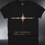 Soundwave Tee — “Some Frequencies Should Stay Silent” (#293)