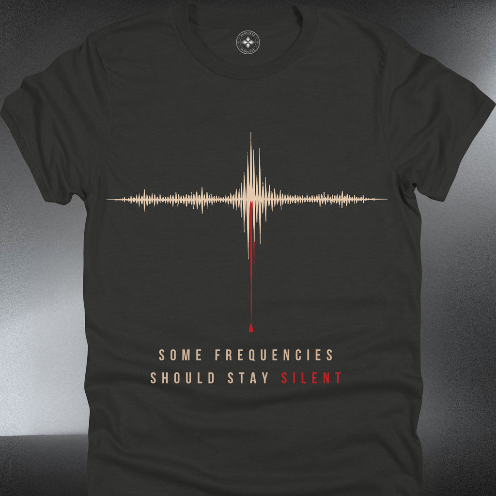 Soundwave Tee — “Some Frequencies Should Stay Silent” (#293)