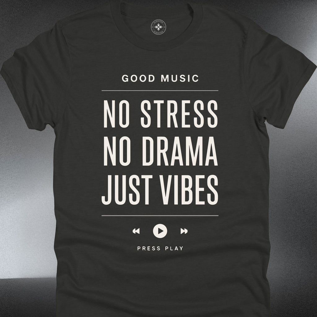 No Stress No Drama Just Vibes (#299)