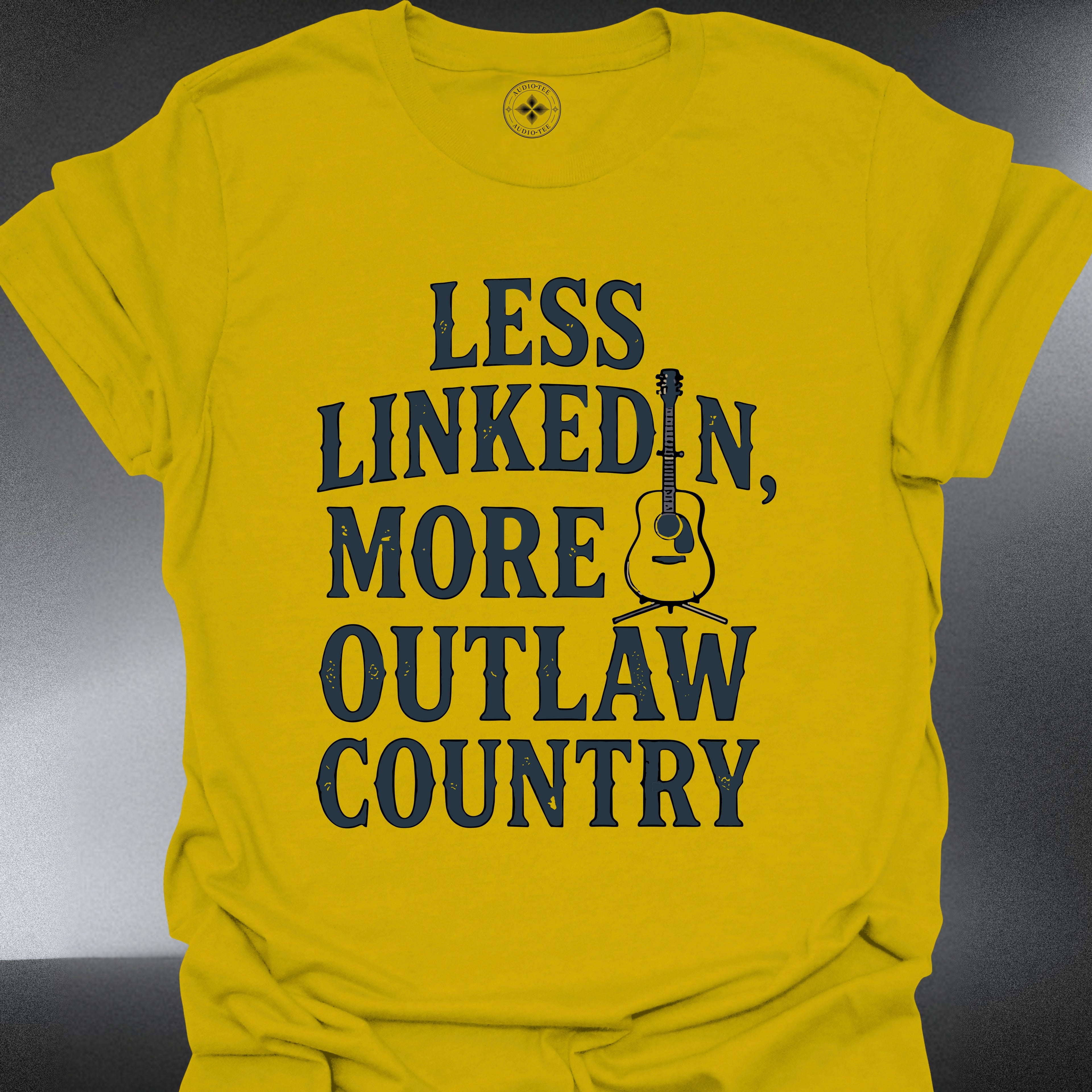 Less LinkedIn More, Outlaw Country (#125)