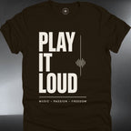 Play It Loud T-Shirt — Bold Music Graphic (#297)