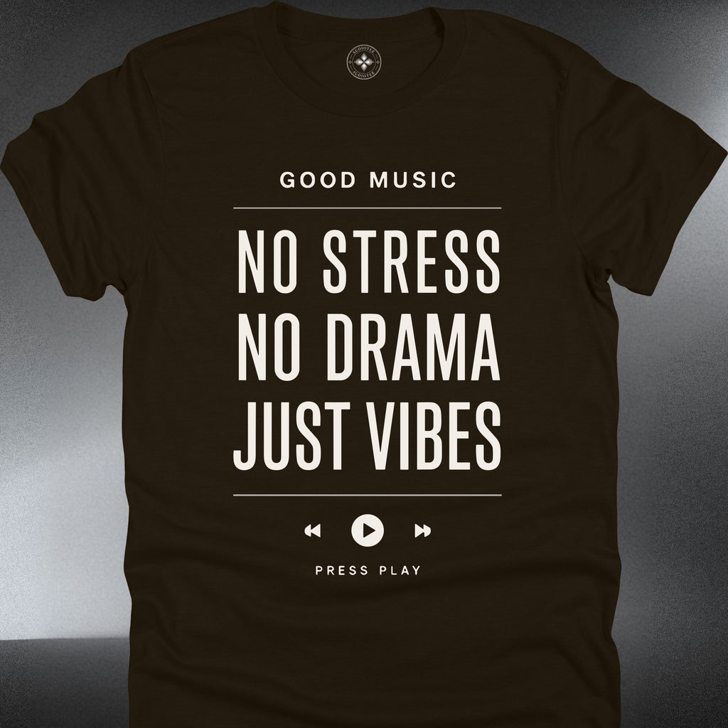 No Stress No Drama Just Vibes (#299)