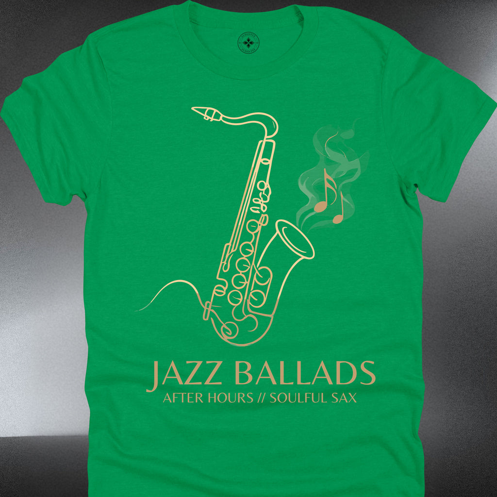 Jazz Ballads Saxophone T-Shirt — Smooth Jazz Music (#242)