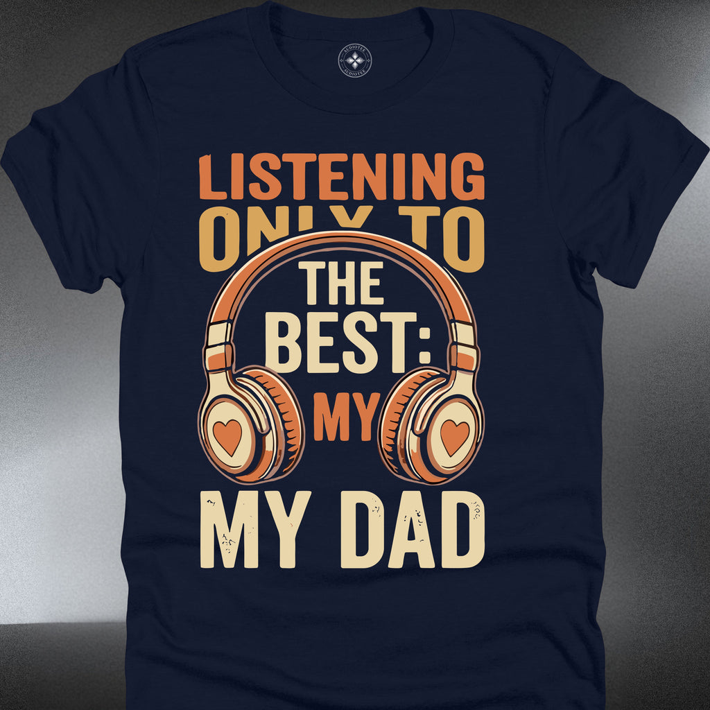 Listening only My Dad (#132)