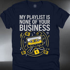 My Playlist is None of Your Business (#167)