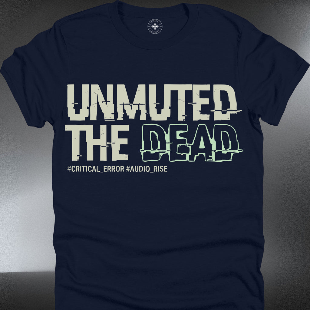 Unmuted the Dead T-Shirt — Spooky Retro Horror (#216)