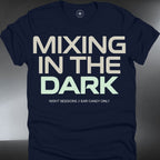 Mixing in the Dark Graphic — Bold Retro Typography (#219)