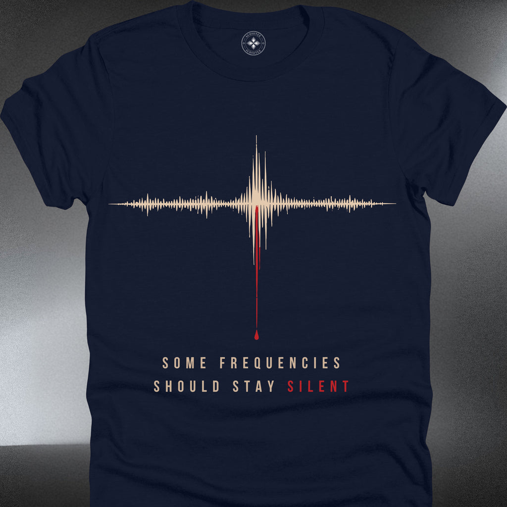 Soundwave Tee — “Some Frequencies Should Stay Silent” (#293)