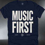 Music First  T-Shirt — Bold Typography Graphic (#300)