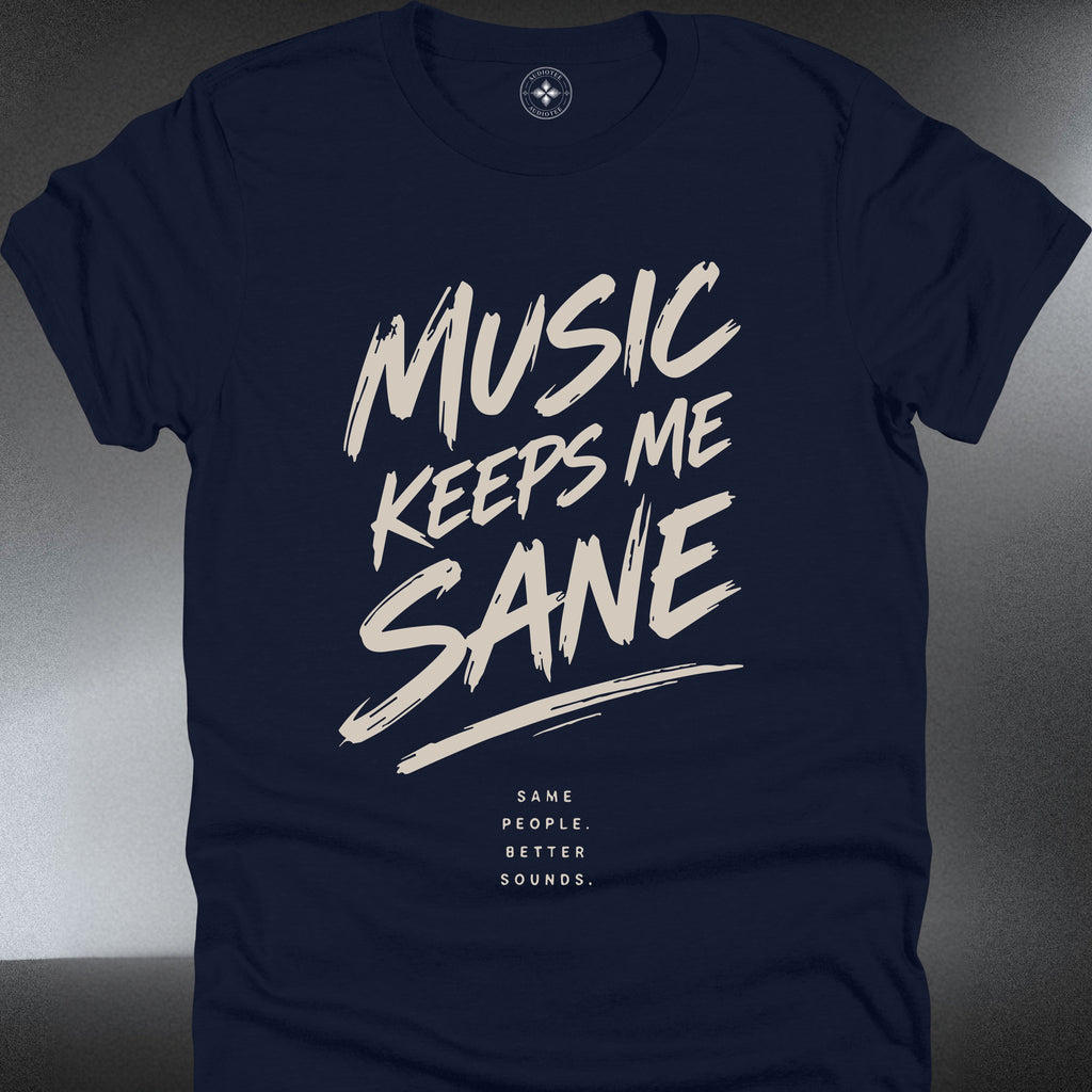 Music Keeps Me Sane (#314)