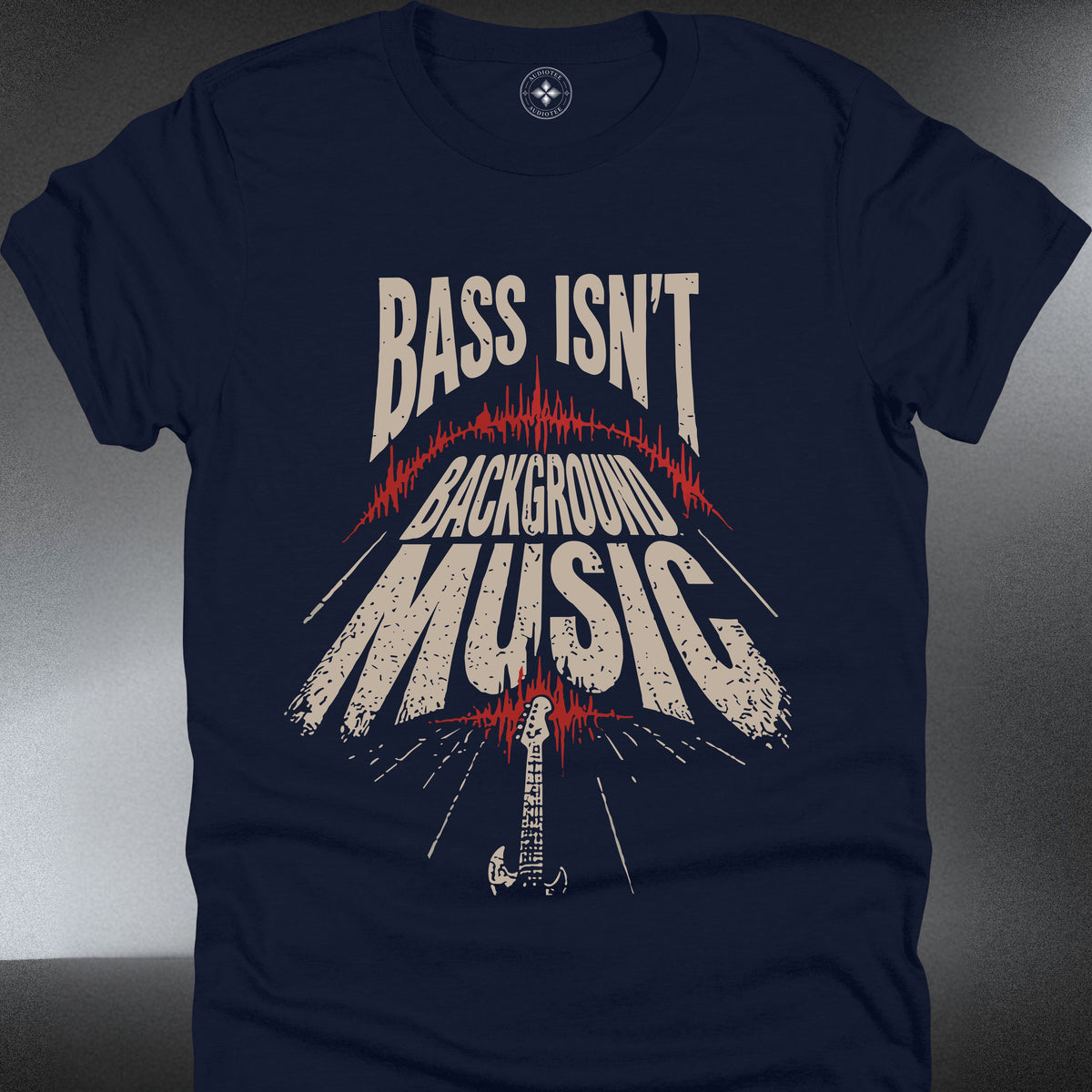 Bass Isn’t Background (#337)