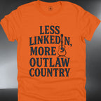 Less LinkedIn More, Outlaw Country (#125)