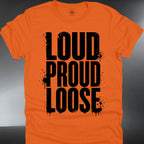 Loud Proud Loose (#353)