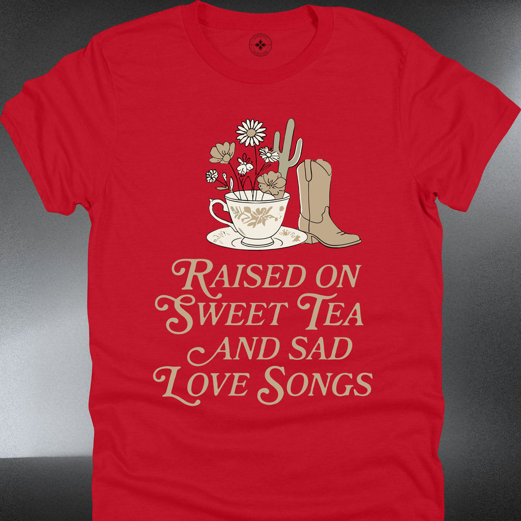 Raised On Sweet Tea and Sad Love Song  (#123)