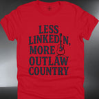 Less LinkedIn More, Outlaw Country (#125)